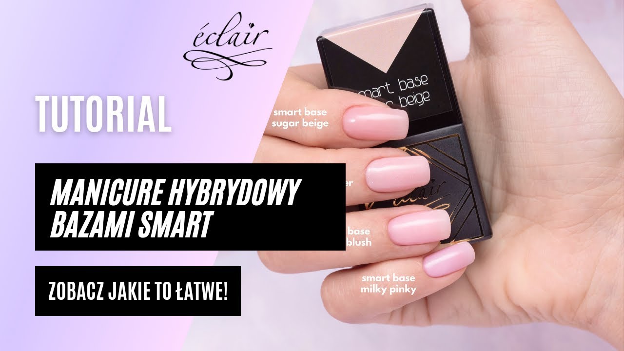 Jak wykonać Manicure  hybrydowy bazami Smart? Zdobienie krok po kroku! PREMIERA 3 nowych odcieni