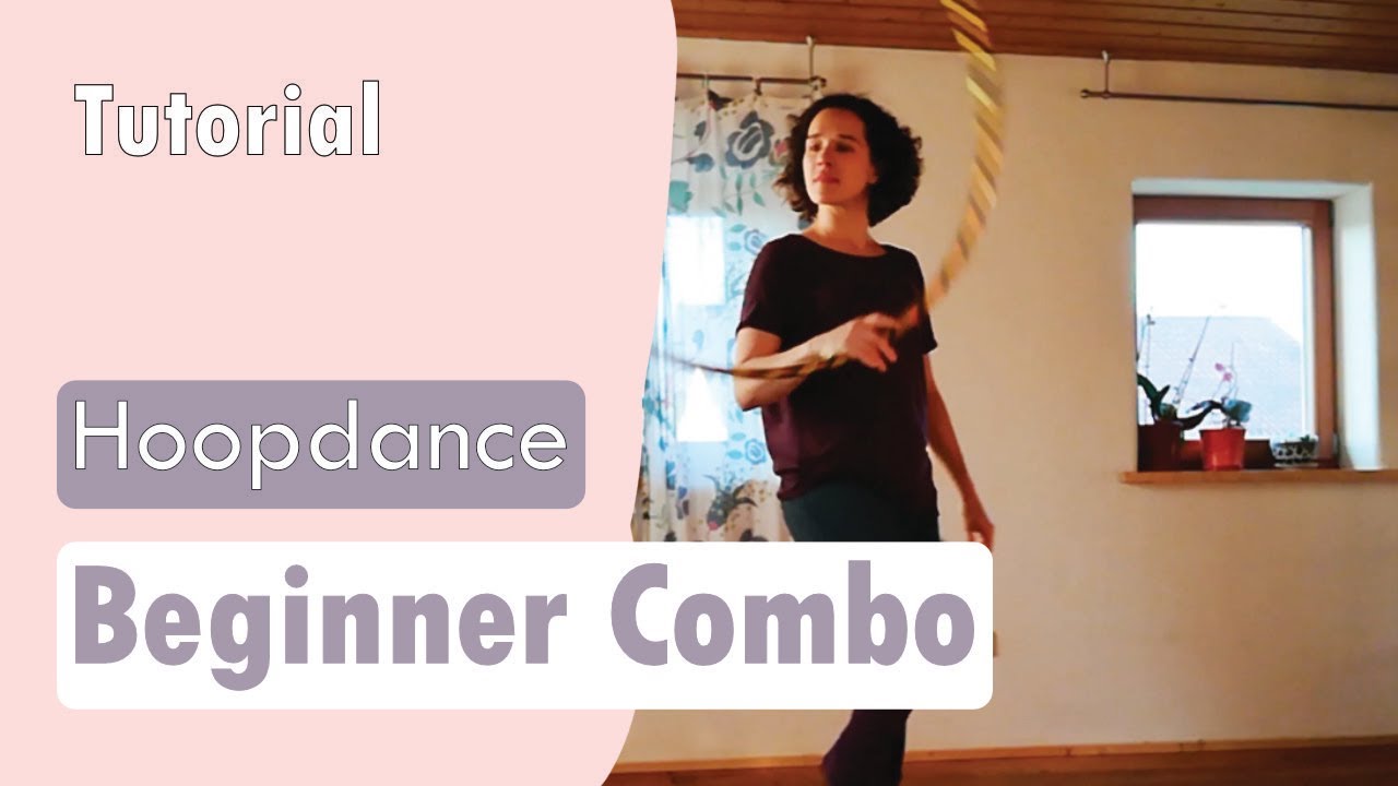 Hoopdance Beginner Combo Tutorial, Hula Hoop Flowsession für Anfänger auf deutsch