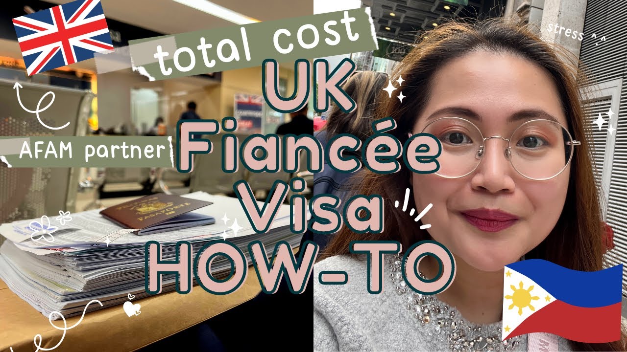 HOW TO: UK Fiancée Visa | Cost, Requirements, Honest Tips | Filipino-British Couple