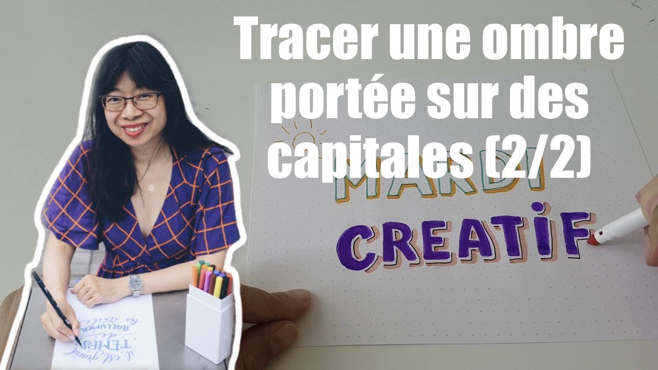 Pratique le lettering avec moi : ombrage au feutre sur lettres capitales (jour 14/30)