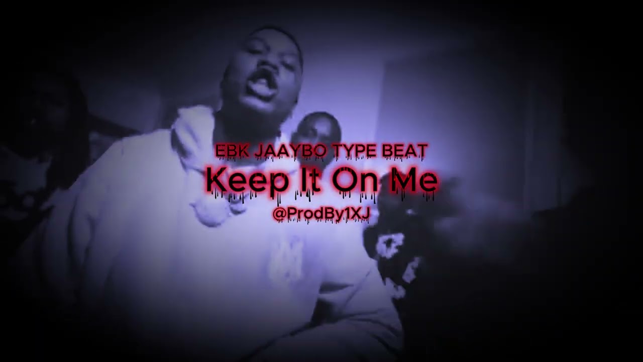 [FREE] EBK JaayBo Type Beat - 