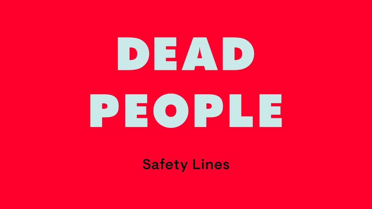 Dead People - Safety Lines (Visualizer)