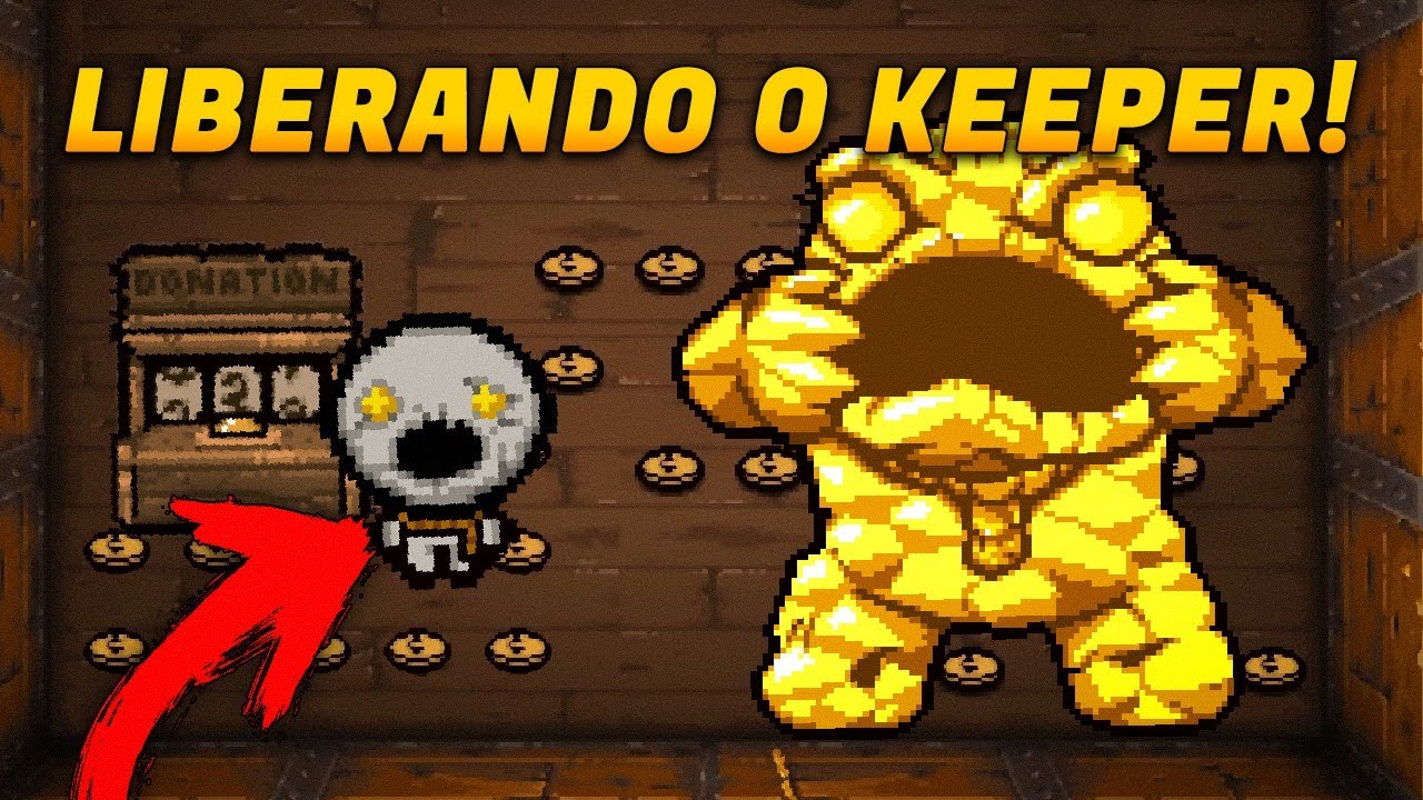 LIBERANDO O THE KEEPER | The Binding of Isaac