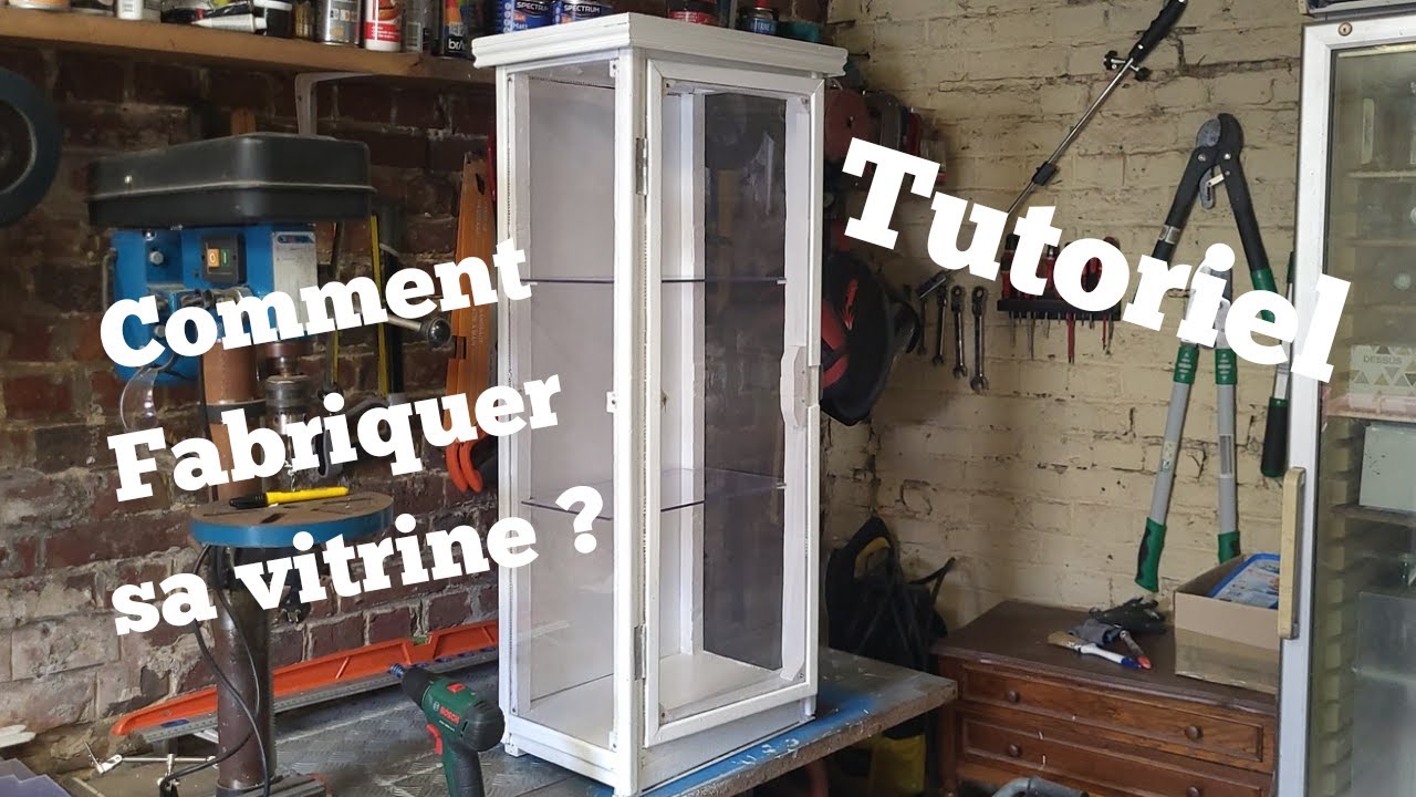 #tuto comment fabriquer sa vitrine ?