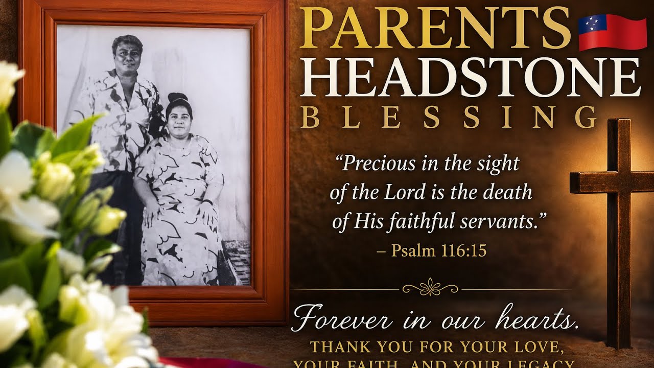 🇼🇸 Parents Headstone Blessing #samoa 