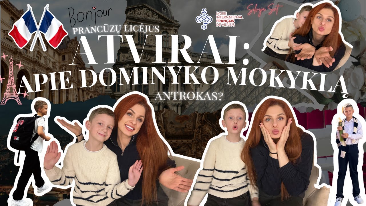 Atvirai: mūsų patirtis Prancūzų licėjuje, I&Scaron;KART ANTROKAS?/Persikraustėme/Korepetitorius?Ką daryti? 