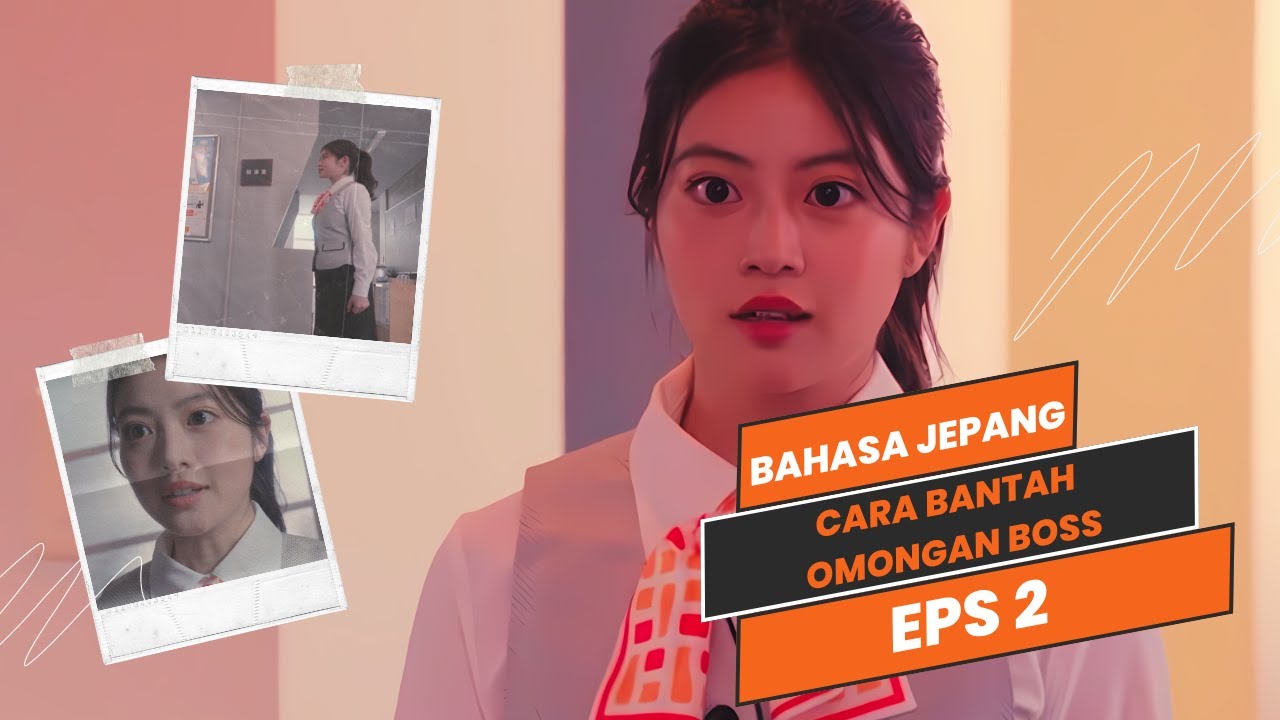 CARA NGEBANTAH DENGAN SOPAN DALAM BAHASA JEPANG ? Belajar Bahasa Jepang dari Drama Jepang - Eps 2