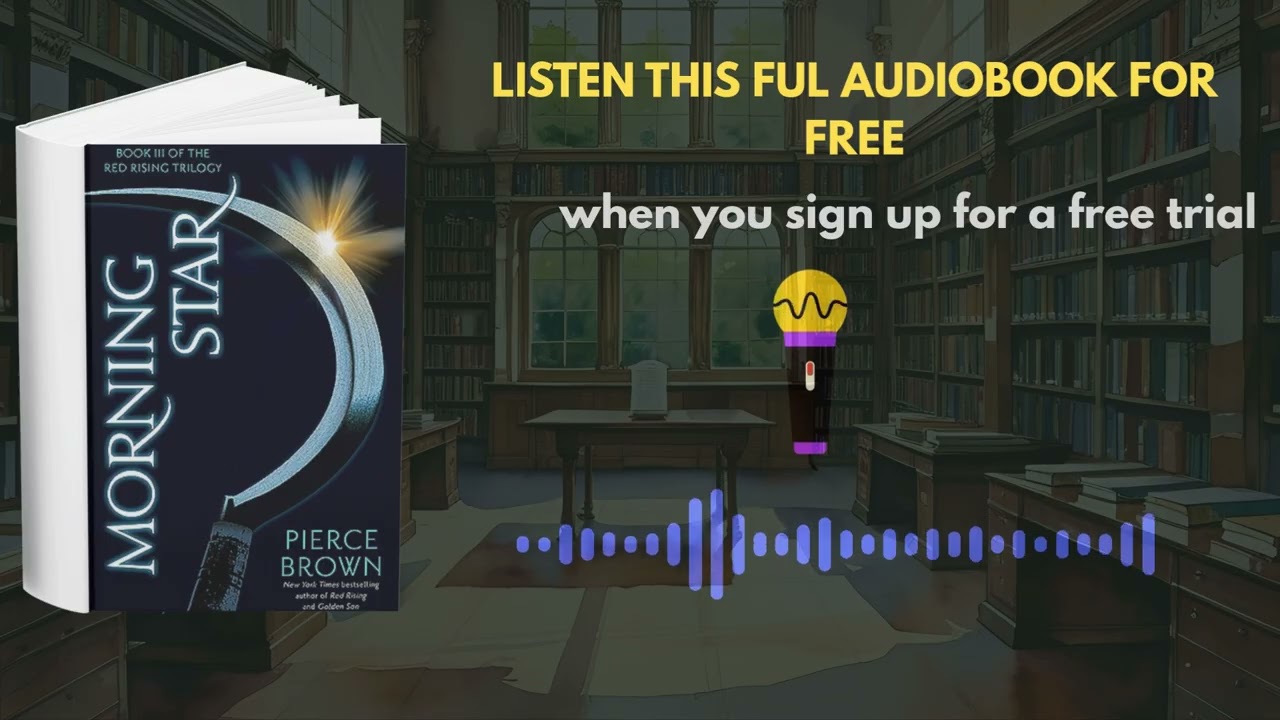 Morning Star by Pierce Brown | Epic Sci-Fi Audiobook Adventure
