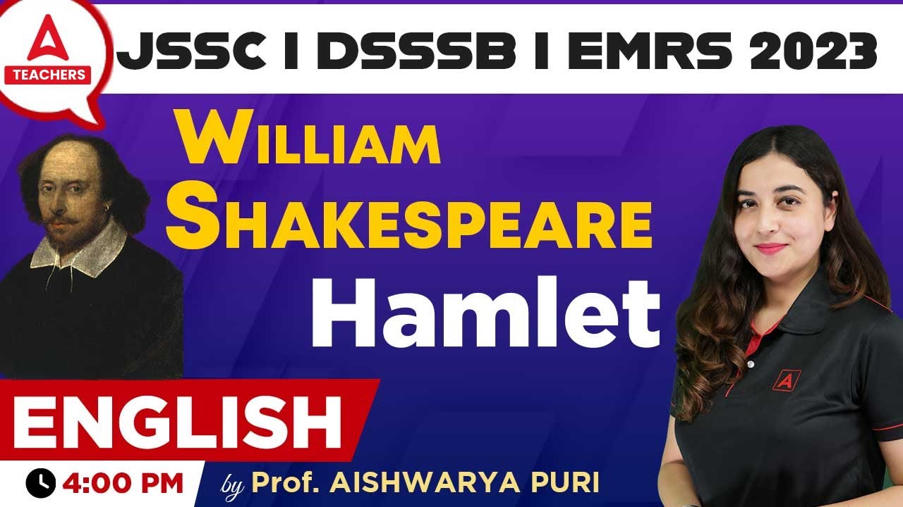 JSSC/DSSSB/EMRS 2023 | TGT/PGT English Classes By Aishwarya Puri | William Shakespeare