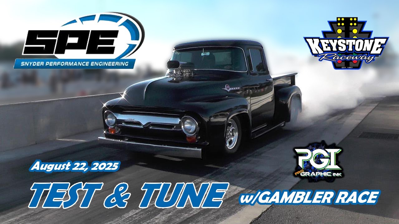 Snyder Performance Eng. Test & Tune w/Gambler Race- Aug. 22, 2025 @ Keystone Raceway Park