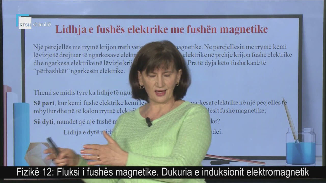 Fizikë 12 - Fluksi i fushës magnetike. Dukuria e induksionit elektromagnetik.