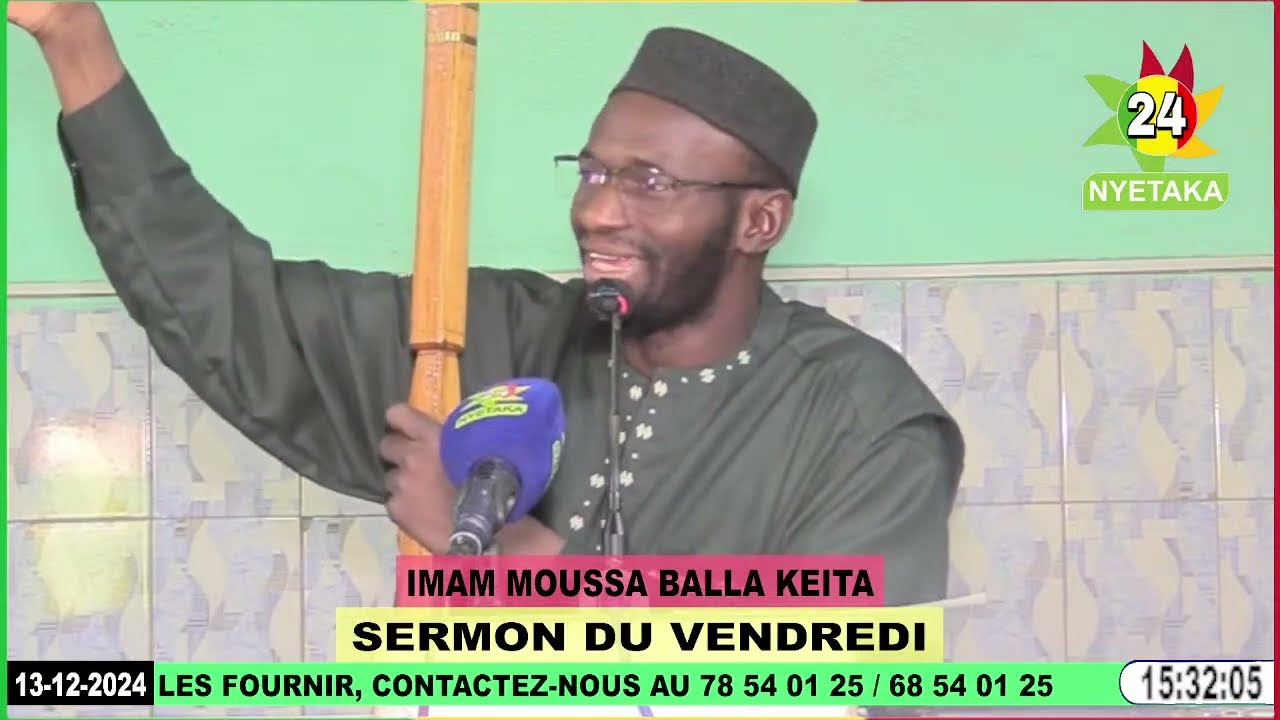 SERMON DU VENDREDI / IMAM MOUSSA BALLA KEITA MOSQUÉE AT-TAWBA A SEBENIKORO