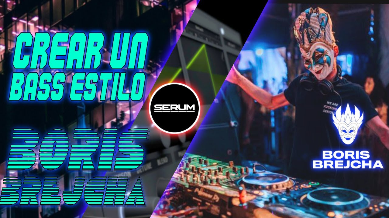 Crear un BASS estilo BORIS BREJCHA/Techno en serum/+FREE PATCH