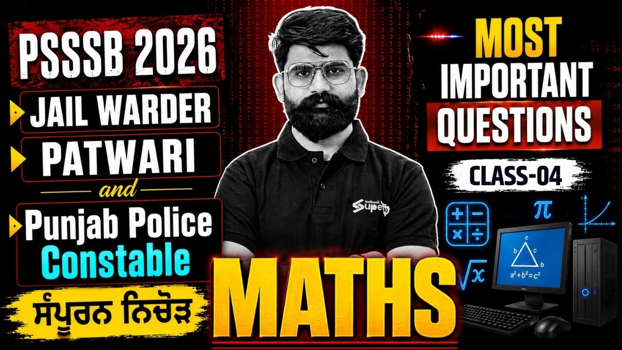 Punjab Police Constable 2026 | PSSSB Patwari, Jail Warder Math Class -4 | PSSSB Maths by Meet Sir