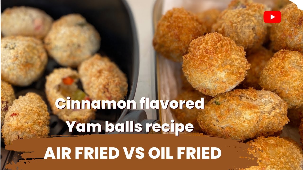 How to make Ghanaian Yam balls Cinnamon flavored // Airfryer vs Oil fried #yamballs #foodstoriesgh