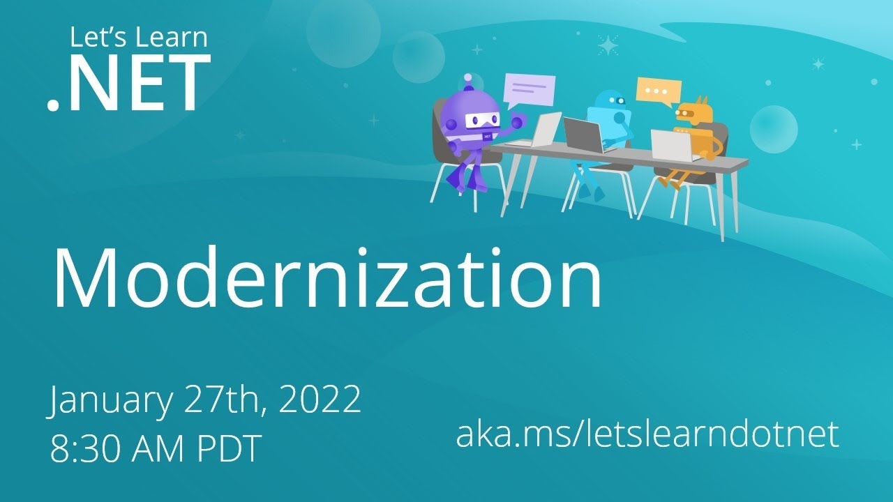 Let's Learn .NET - .NET Application Modernization