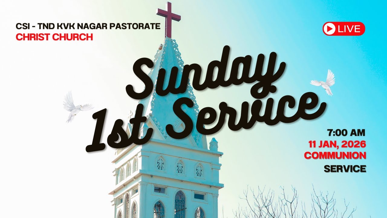 Sunday Communion  Service | 11 January 2026 | first' Service | Christ Church | KVK Nagar Pastorate