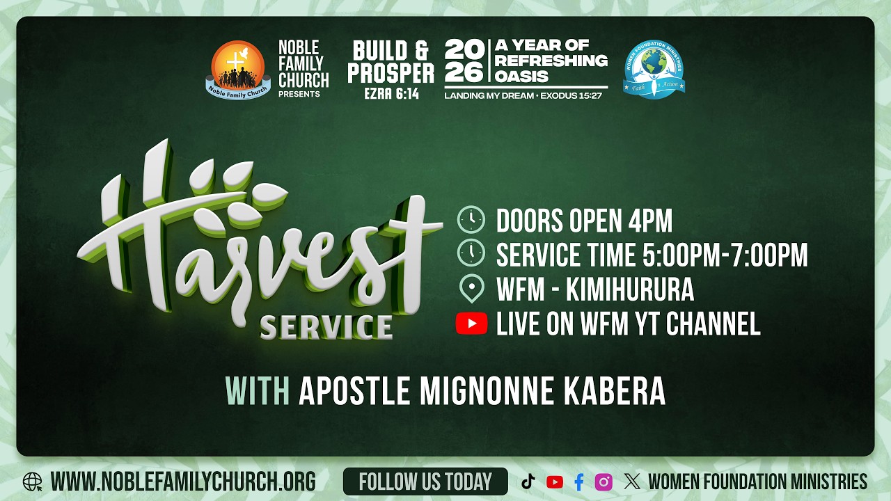 Harvest Service - A Year of Refreshing Oasis (Exodus 15:27 ) Host Apostle Mignonne Kabera