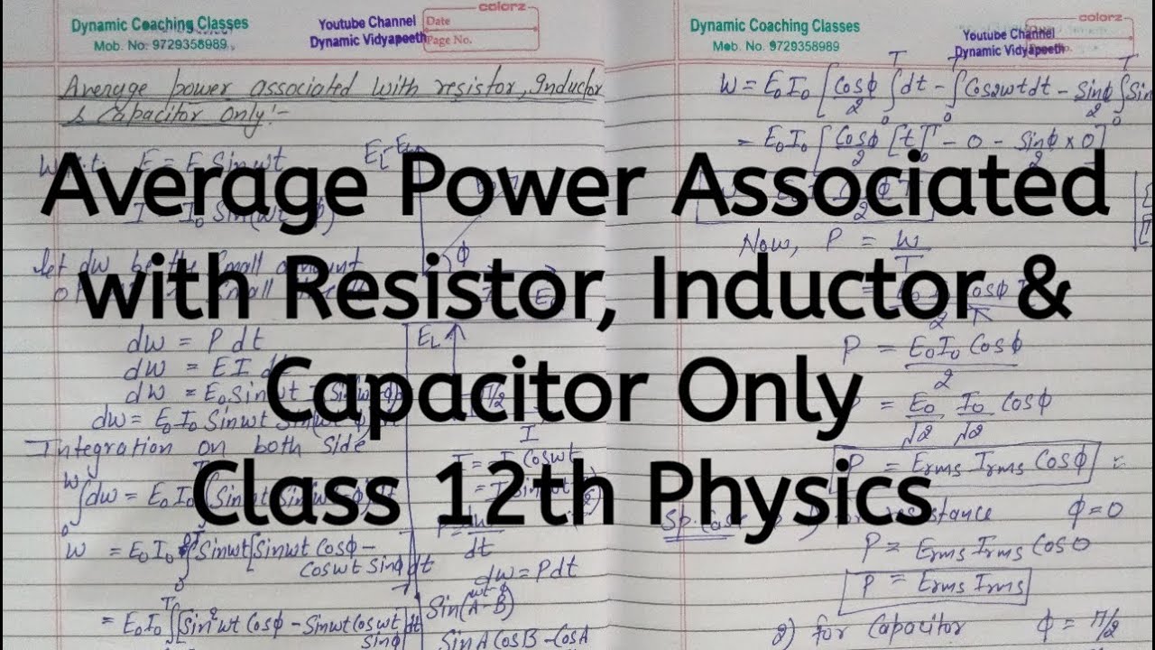Average Power associated with Resistor, Inductor, Capacitor Only, Chapter 7, Alternating Current
