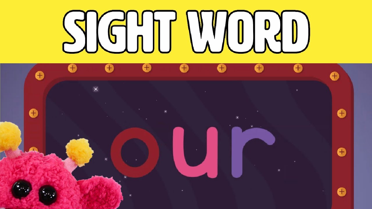 OUR - Let's Learn the Sight Word OUR with Hubble the Alien! | Nimalz Kidz! Songs and Fun!