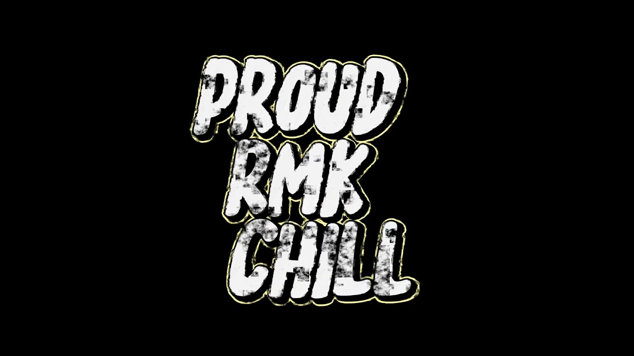 Proud Rmk - Chill