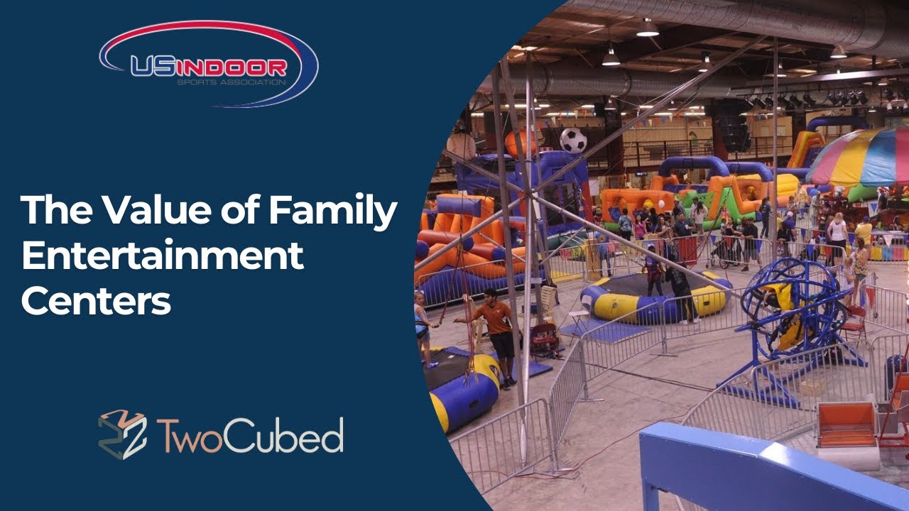 The Value of a Family Entertainment Center (FEC) in your facility