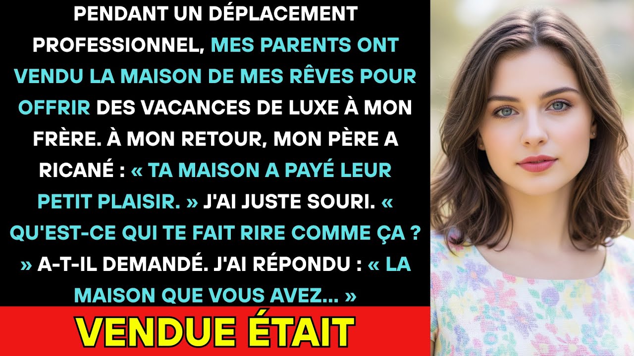 Ma Famille Vendu La Maison De Mes Rêves Pour Des Vacances De Luxe. Cette Erreur Fatale Va Tout Leur.