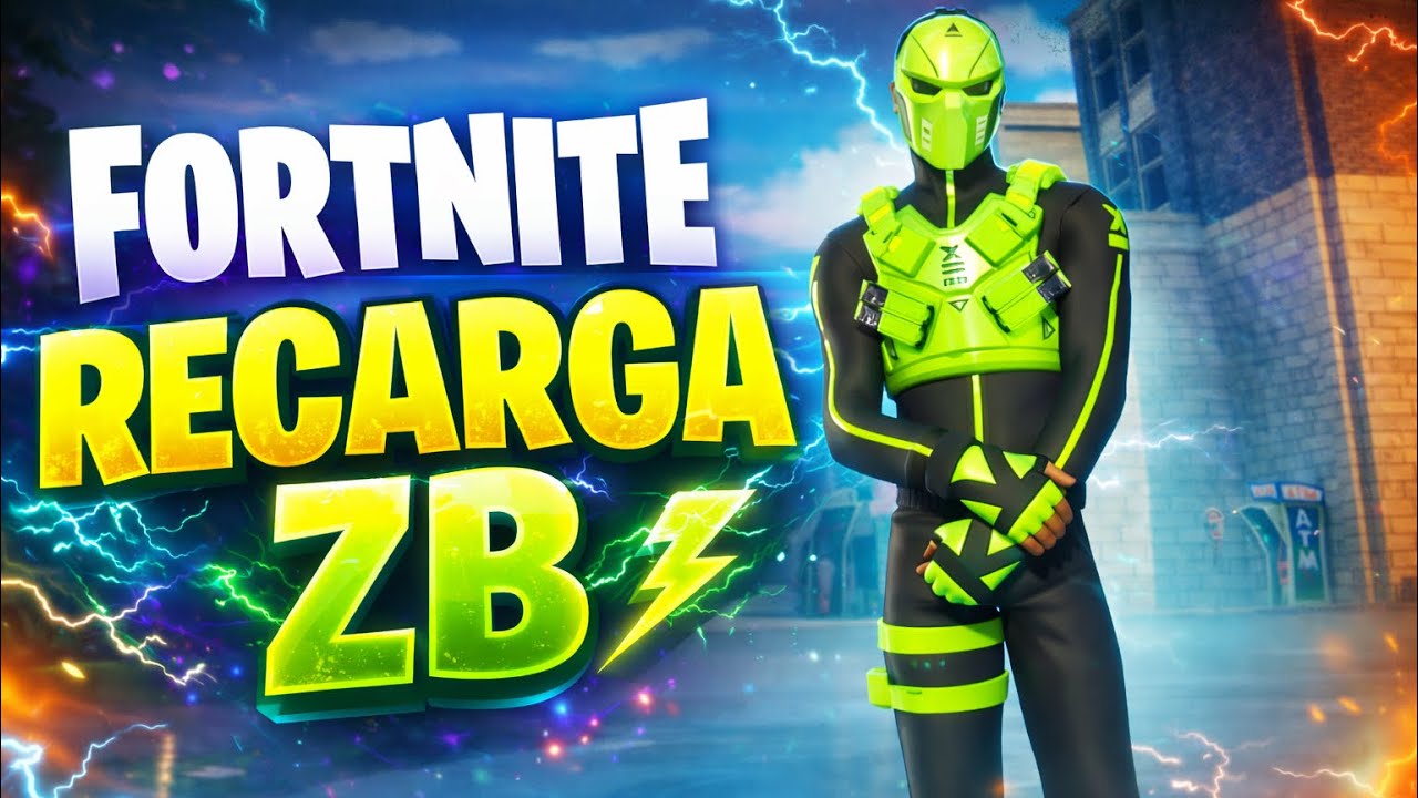 Fortnite Recarga ZB
