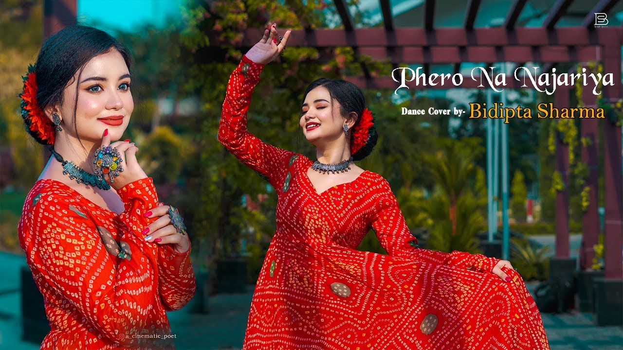 Phero Na Najariya - Dance Cover By BIDIPTA SHARMA | Qala | Semi Classical Dance Cover ❤️