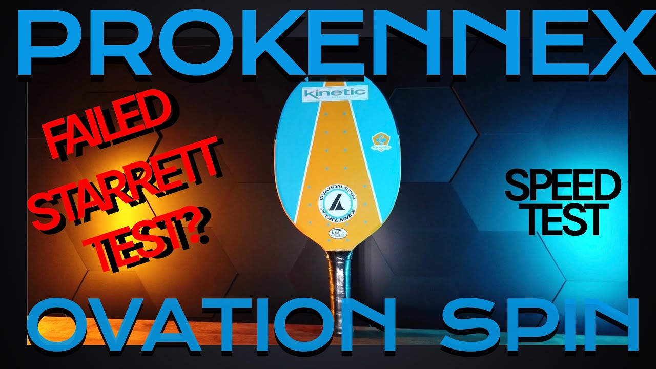 New ProKennex Ovation Spin Pickleball Paddle Testing - Does it pass the Starrett test? Speed test!