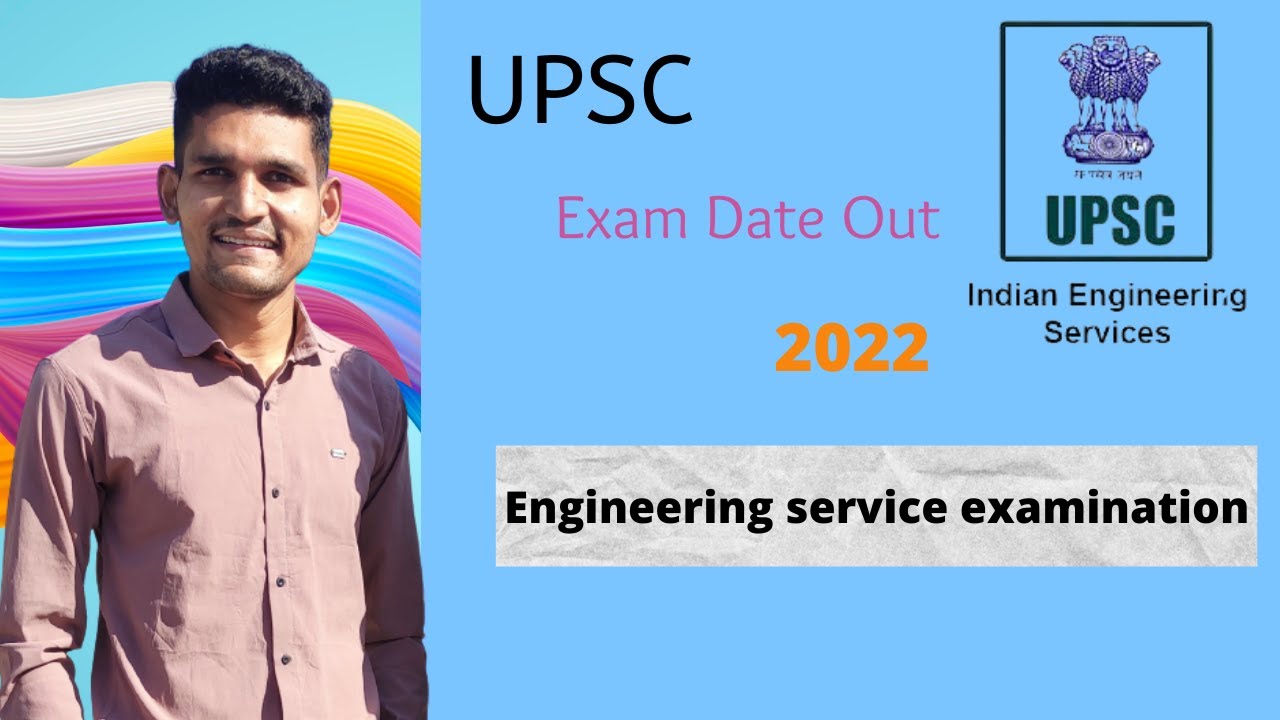UPSC ESE Exam 2022 Exam Date Released