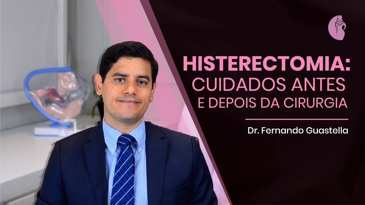 Histerectomia: cuidados antes e depois da cirurgia