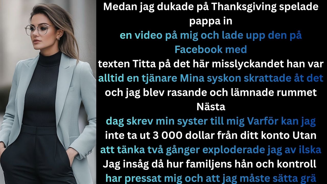 När jag dukade bordet på Thanksgiving filmade min pappa mig och lade upp videon