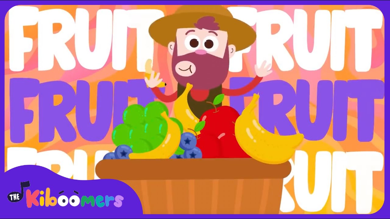 Fruit Song - The Kiboomers Preschool Songs About Food
