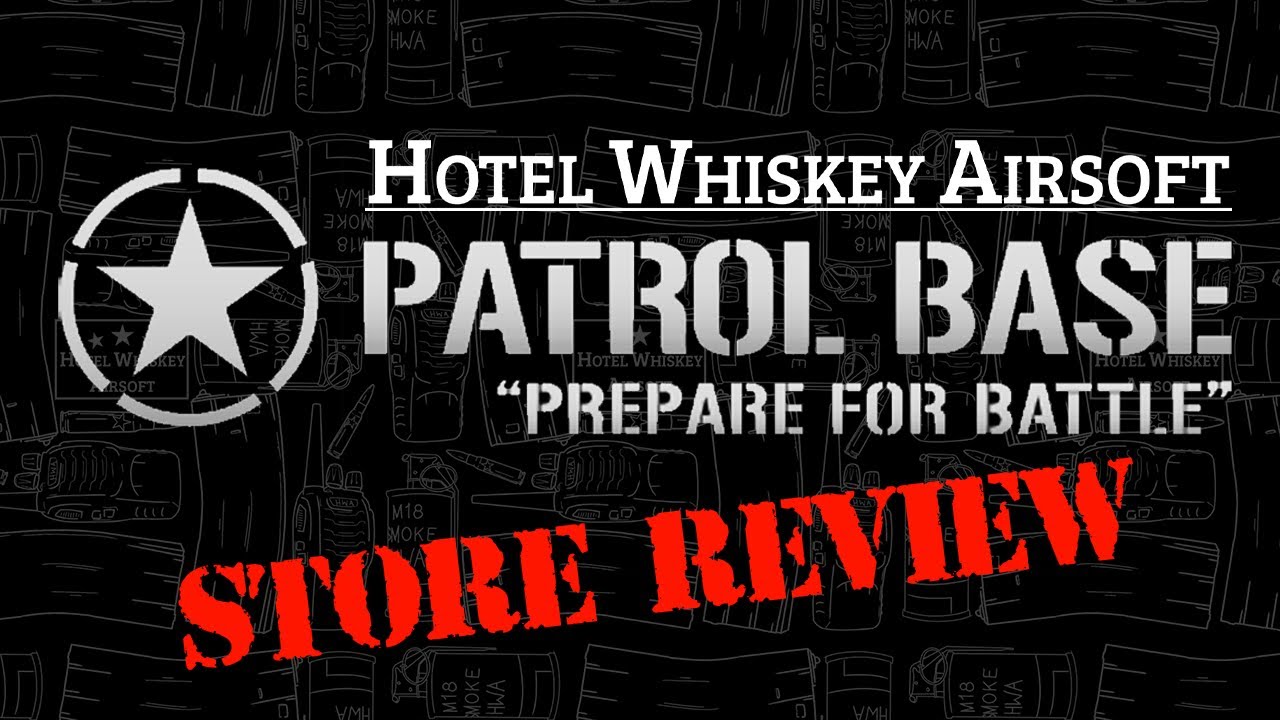 WE WENT TO PATROL BASE!!