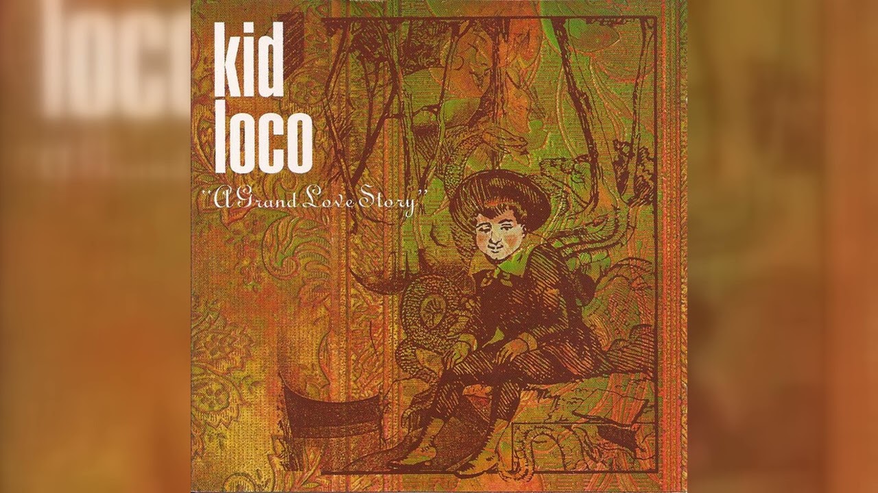 Kid Loco - A Grand Love Story (Leftfield, Trip Hop, Downtempo) (1997)