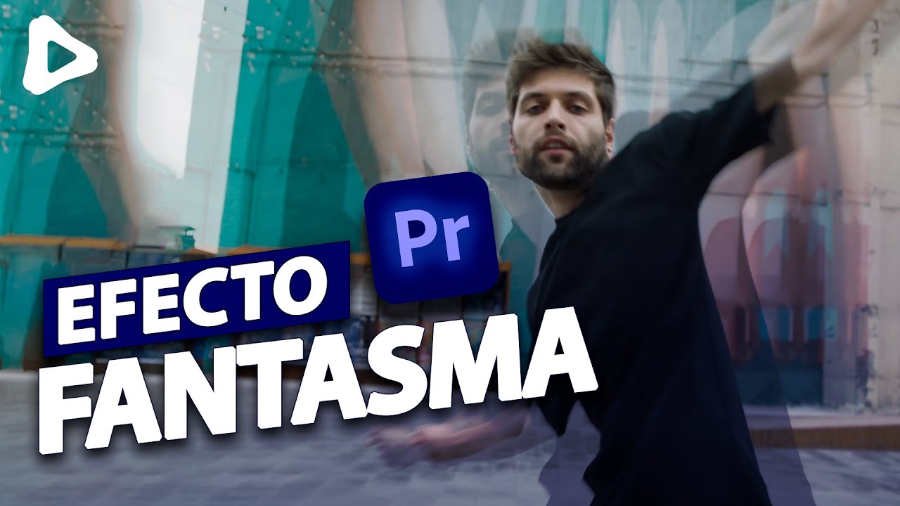 C&oacute;mo Hacer EFECTO FANTASMA En Premiere Pro | Ghost Effect