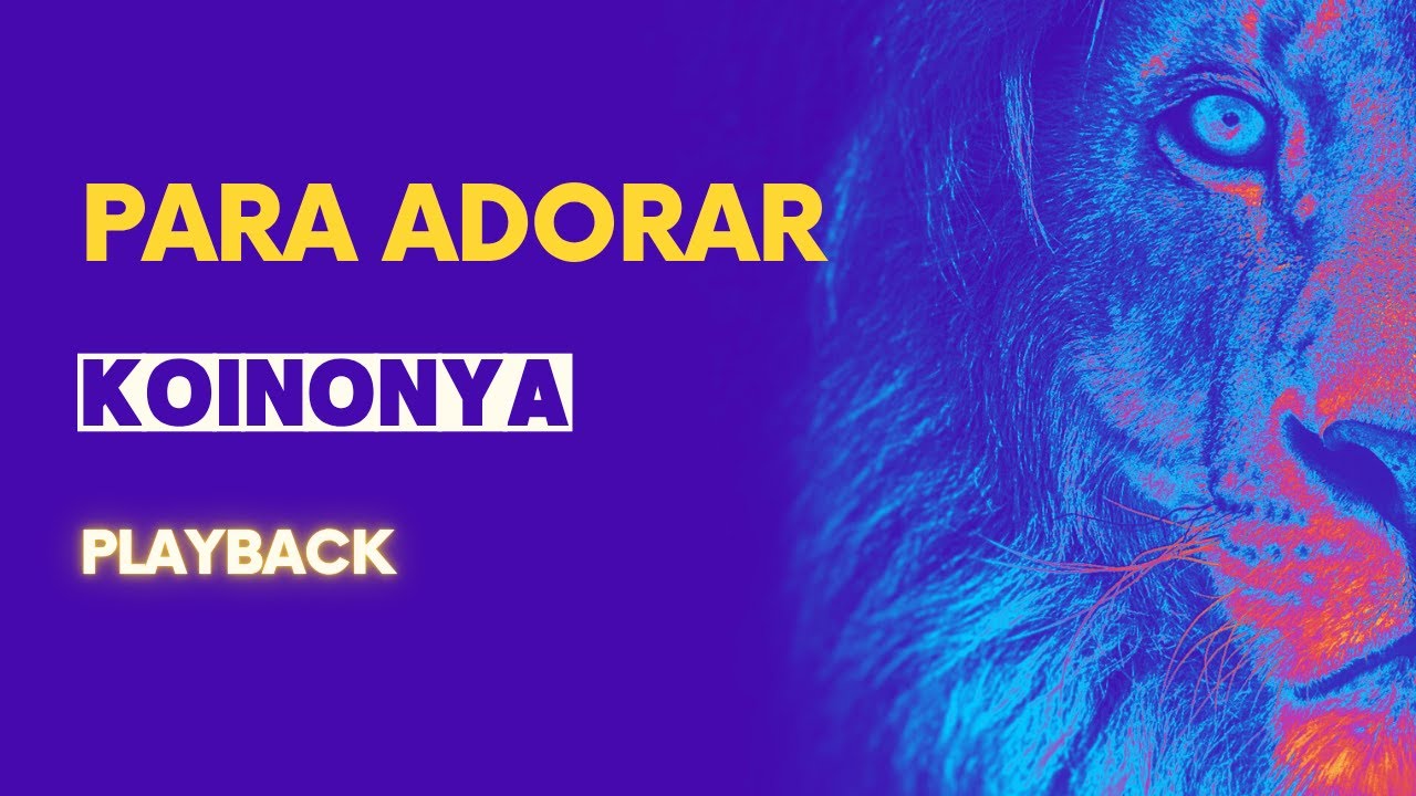 Para adorar - Koinonya (playback)