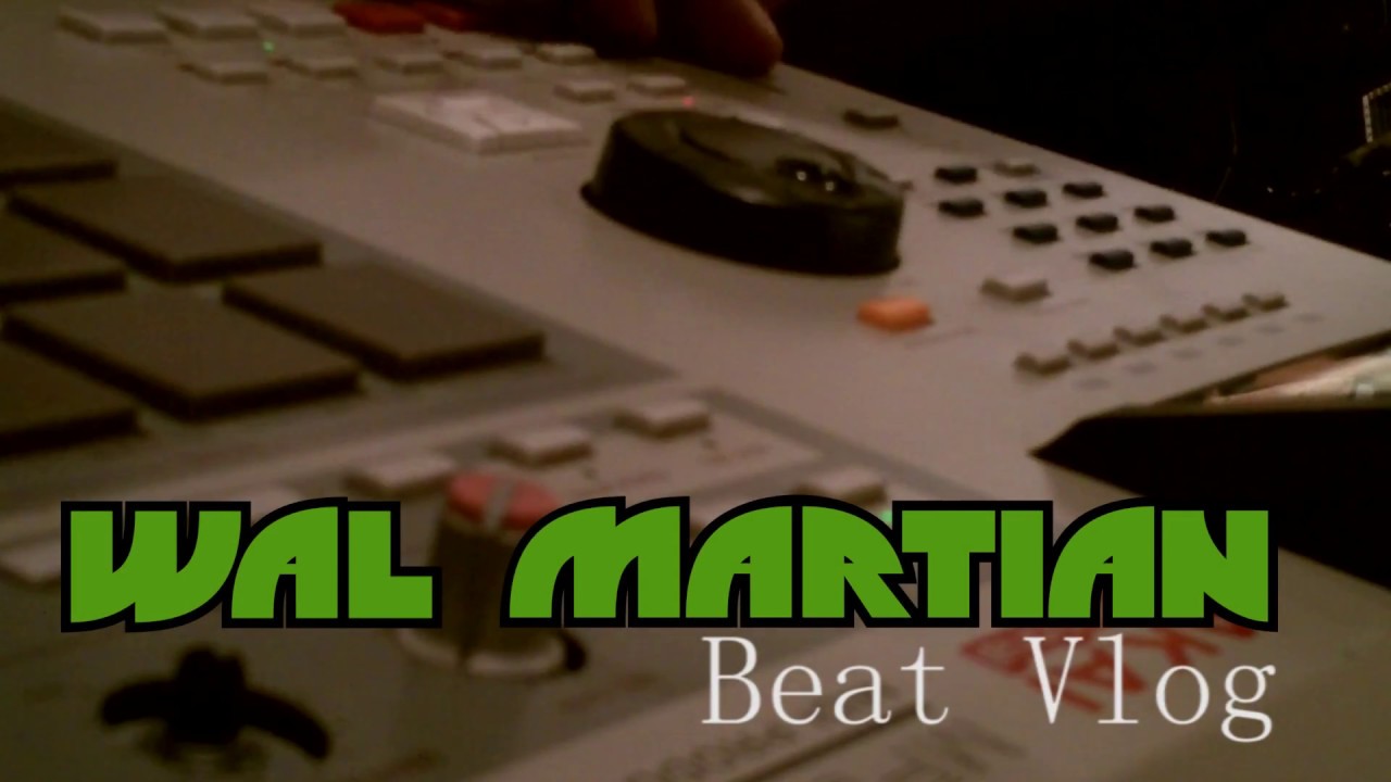 Wal Martian Beat Vlog #15