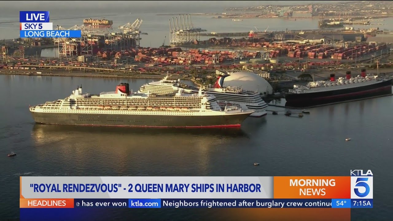 Queen Mary 2 makes voyage to Southern California to reunite with namesake vessel