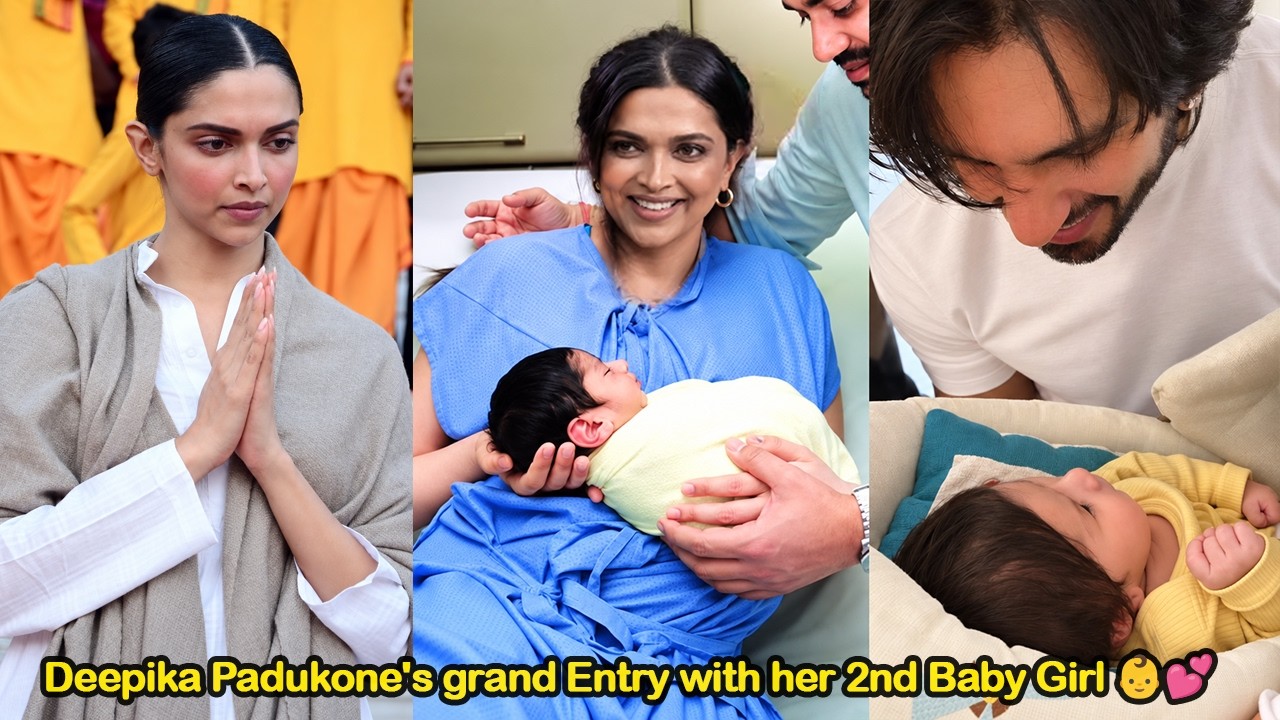 Deepika Padukone's grand Entry with her 2nd Baby Girl got Discharge from Hospital💕