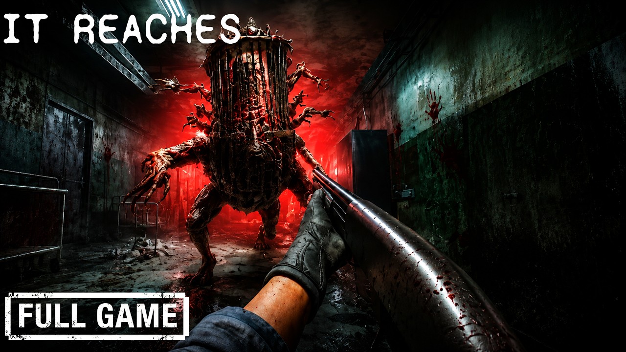 IT REACHES  -  Gameplay Walkthrough FULL GAME - No Commentary