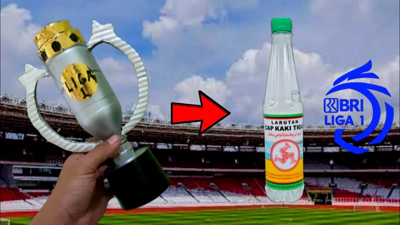 Trophy Bri Liga 1 Indonesia dari botol bekas | handmade trophy