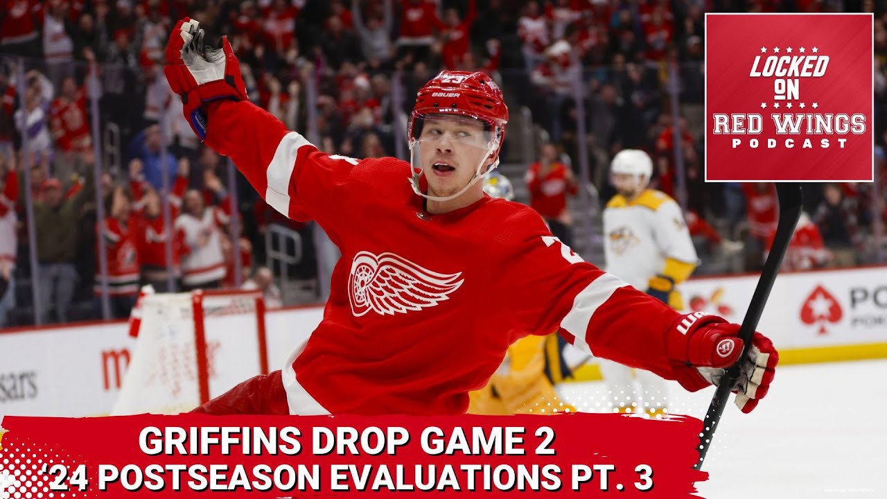 Lucas Raymond's breakout carried Detroit — '23-'24 evaluations pt. 3 | Griffins drop game 2