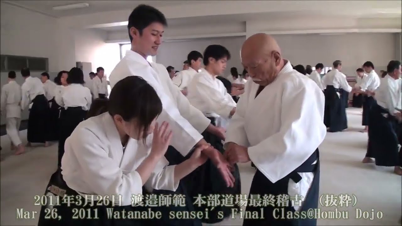 Mar 26, 2011 Nobuyuki Watanabe sensei's Final Class@Hombu Dojo