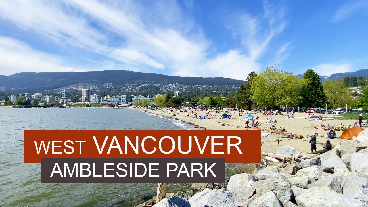 West Vancouver - the Miami of Canada?  Walk along the beach of Ambleside Park