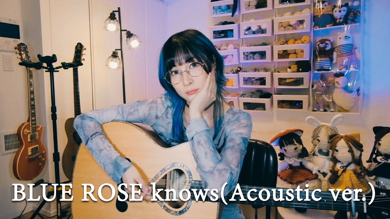 MindaRyn - BLUE ROSE knows(Acoustic ver.)