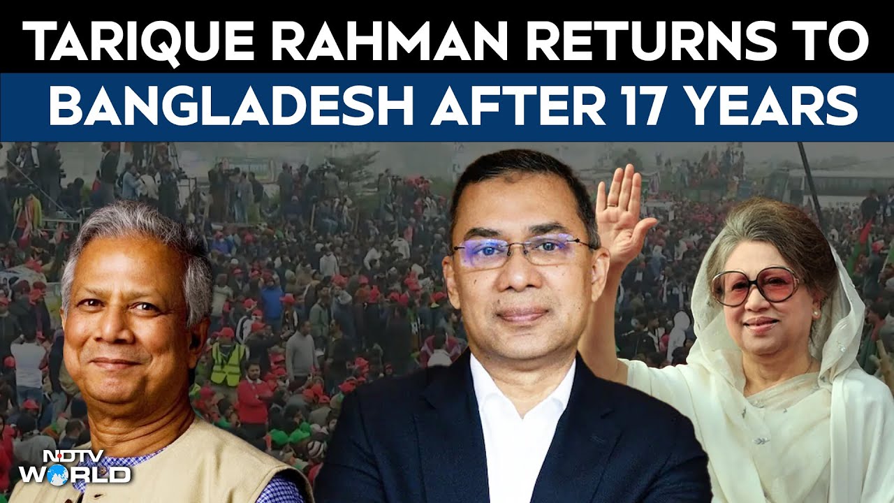 Bangladesh Unrest | After 17 Years in Exile, Khaleda Zia's Son Tarique Rahman Returns Home