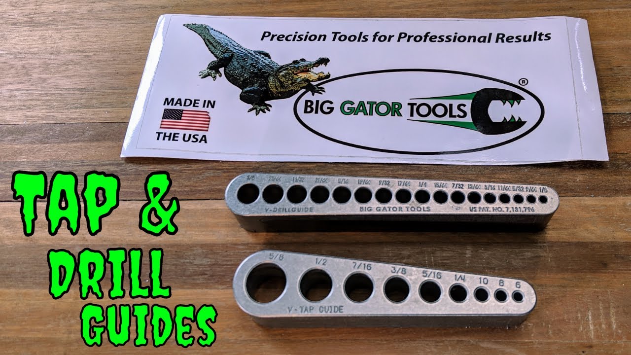 V-Tap Guide Big Gator Tools