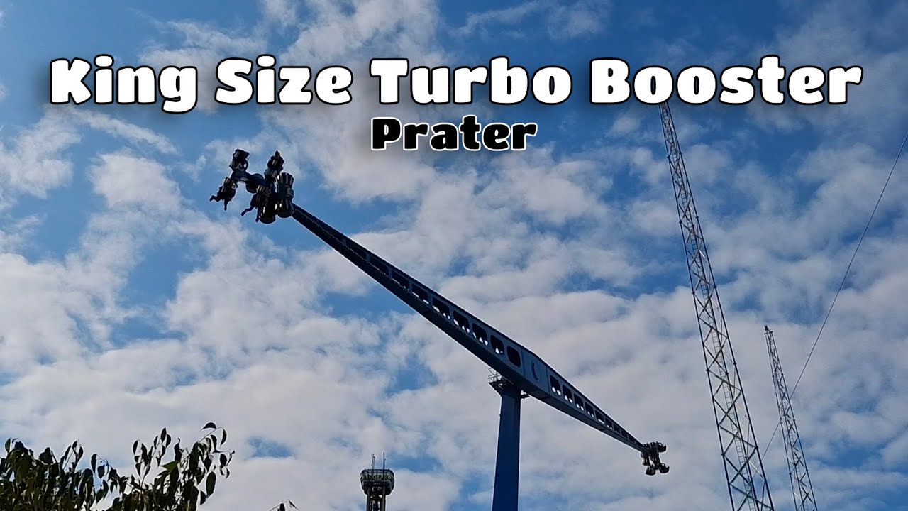 King Size Turbo Booster - Prater Vienna